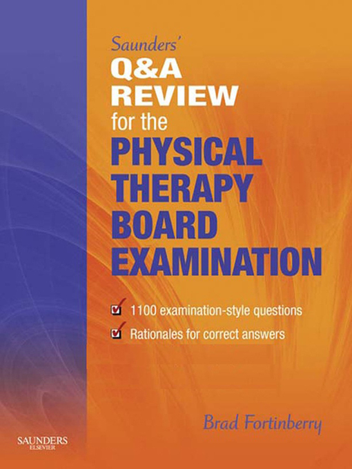 Cover image for Saunders' Q & a Review for the Physical Therapy Board Examination E-Book